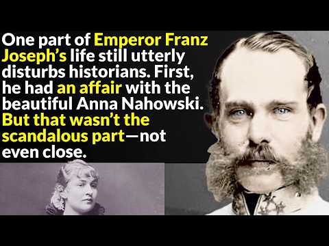 What History Won’t Tell You About Emperor Franz Joseph