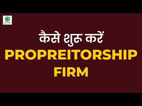 How to Start Proprietorship Firm | प्रोपराइटरशिप क्या है और इसका पंजीकरण कैसे कराएँ | OkCredit