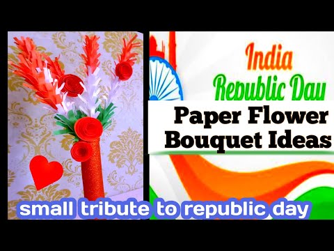 Republic day Paper Flower Bouquet Ideas#republic day craft/independence day craft