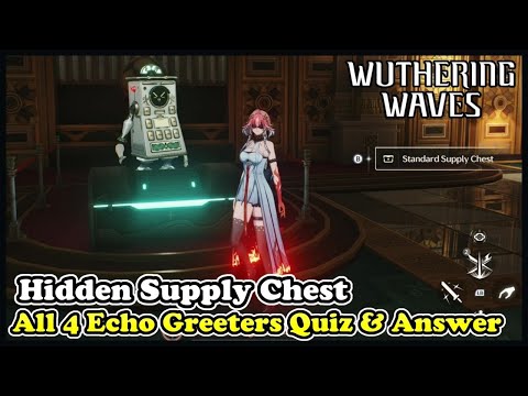 Wuthering Waves - All 4 Echo Greeters Quiz & Answer | Hidden Supply Chest for Treasure Hunter Trophy