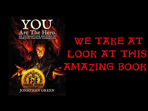 A Quick Look at You Are the Hero  An Interactive History of Fighting Fantasy Gamebooks