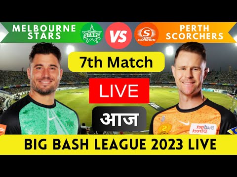 Melbourne Stars vs Perth Scorchers Live | Live MLS vs PS | 7th T20 Match Big Bash League 2023-24