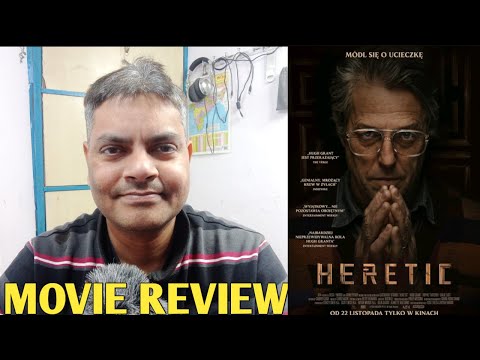 Heretic - Movie Review (in Hindi)