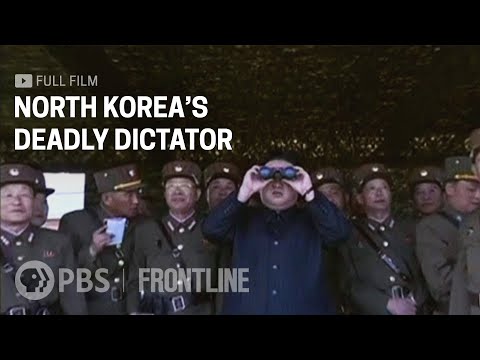 North Korea's Deadly Dictator (full documentary) | FRONTLINE