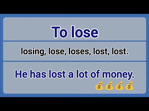 Irregular Verb - to lose (losing, lose, loses, lost).