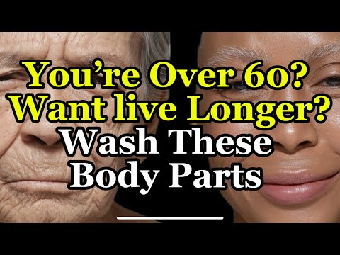 After 65: If You Want To Live Longer, You Should Wash 4 Areas Regularly