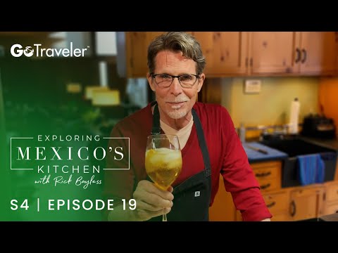 Exploring Mexico's Kitchen with Rick Bayless | S4E19 | Puebla Spritz