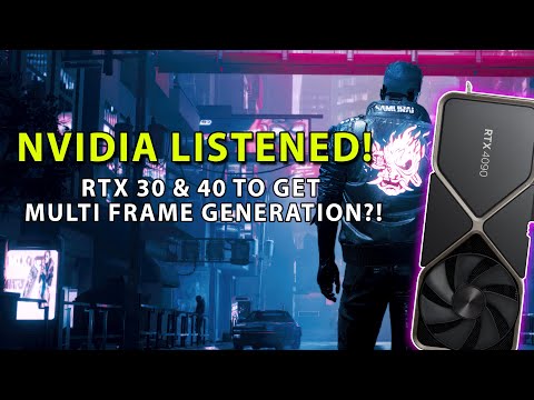 Nvidia LISTENED! RTX 30 & 40 To Get Multi Frame Generation?!