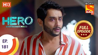 Hero - Gayab Mode On - Ep 181 - Full Episode - 19th August, 2021