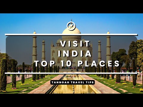 Visit India - Top 10 Places