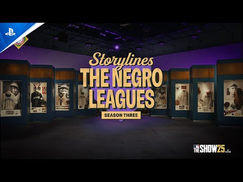 MLB The Show 25 - Storylines: The Negro Leagues Season 3 | PS5 Games