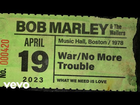 Bob Marley & The Wailers - War / No More Trouble (Live At Music Hall, Boston / 1978)