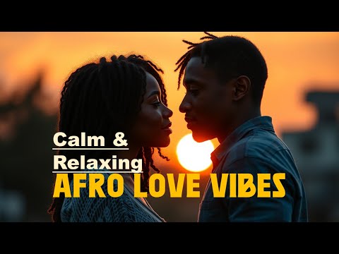 Whispers of Love: Calm Afro Songs for Quiet Nights.