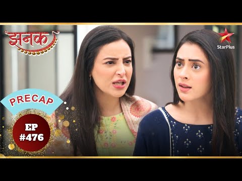 क्या Jhanak को लेनी है Arshi की जगह? | Ep.476 | Precap | Jhanak | Mon-Sun | 10:30PM