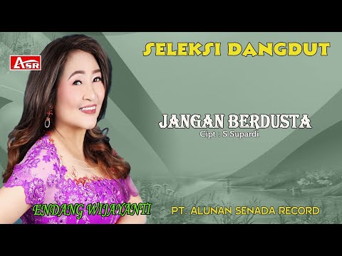 ENDANG WIJAYANTI - JANGAN BERDUSTA ( Official Musik ) HD