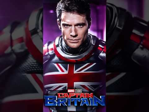 CAPTAIN BRITAIN #shorts #captainbritain #henrycavill #marvel