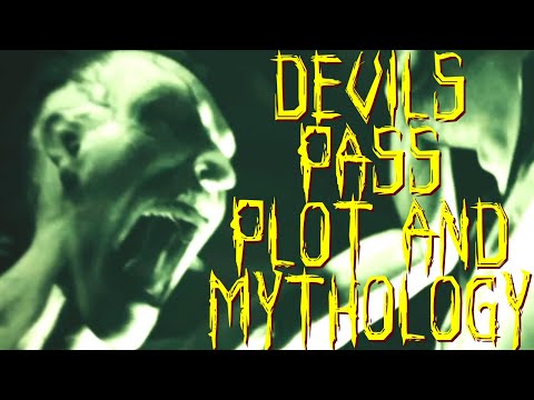 THE DEVILS PASS PLOT AND MYTHOLOGY