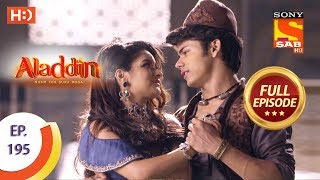 Aladdin - Ep 195 - Full Episode - 15th May, 2019