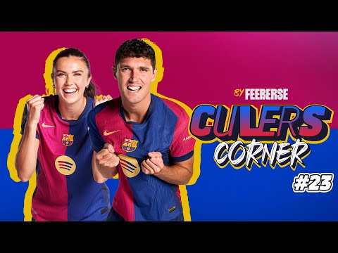 🔴 LIVE: CULERS CORNER | EPISODE 23 | FC Barcelona 🔵🔴