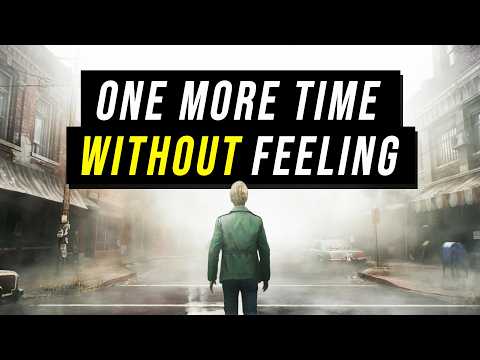 Silent Hill 2 Remake | One More Time...Without Feeling