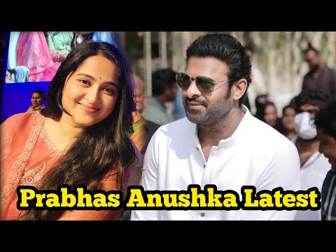 Prabhas Anushka Shetty Latest Videos | Pranushka