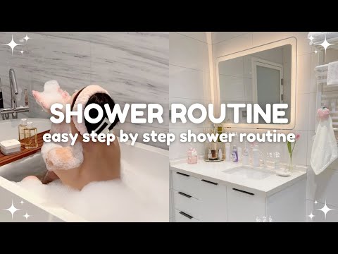 easy guide to a perfect shower routine 🚿 shower step-by-step + tips