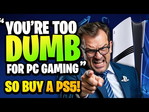 "BUY A PS5 PRO BECAUSE YOU'RE TOO DUMB FOR PC GAMING" says Sony - Sony ATTACKS PC Gamers!