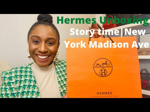 HERMES UNBOXING|2022|Shopping New York Hermes Madison Avenue| Storytime + Try On