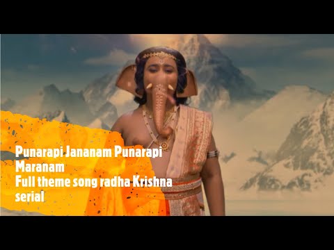 HD clear Audio || Punarapi Jananam Punarapi Maranam full theme song | Radha krishna serial | By MRKB