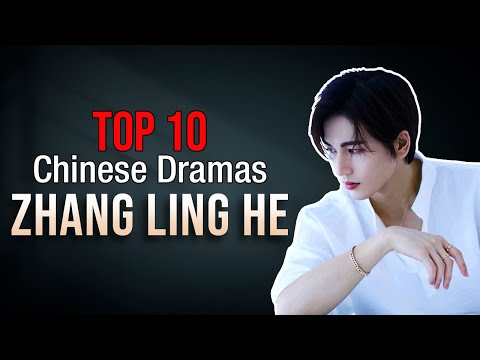 Top 10 Zhang Ling He Drama List 2023-2020 | Based on Ratings