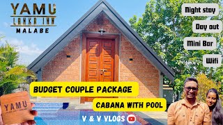 Yamu Lanka Inn | Malabe | Budget Cabana with Private Pool🏊🏡️ | Quick Getaway |  V&V VLOGS 👫