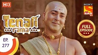 Tenali Rama - Ep 277 - Full Episode - 30th July, 2018