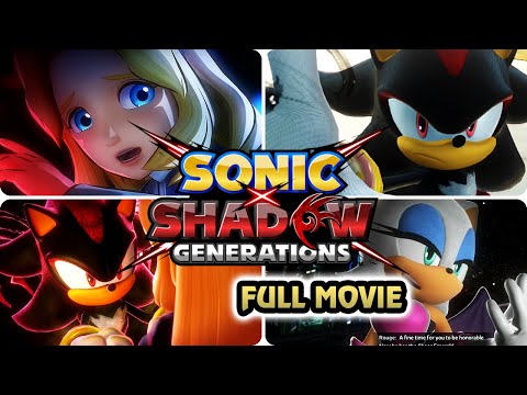 Sonic X Shadow Generations - All ·Movie· Cutscenes (HQ)