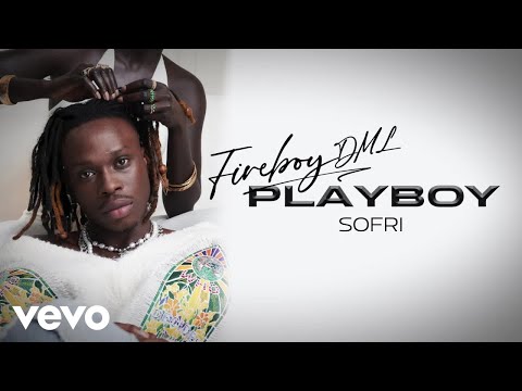 Fireboy DML - Sofri (Official Visualizer)