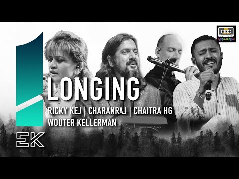 Longing | EK | Ricky Kej | Charanraj | Chaitra HG | Wouter Kellerman