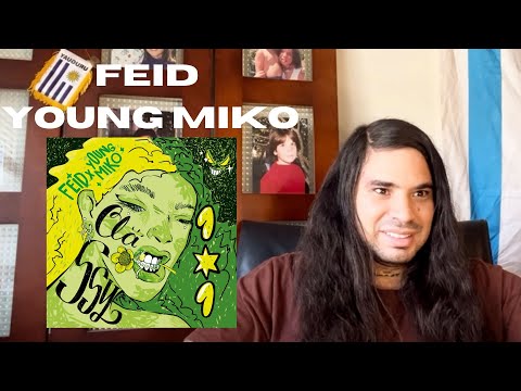 FEID, YOUNG MIKO - Classy 101 (Reaccion de Artista)