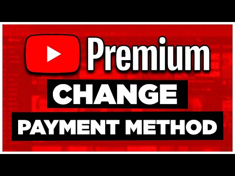 How to Change Payment Method for YouTube Premium (2025) - Full Guide