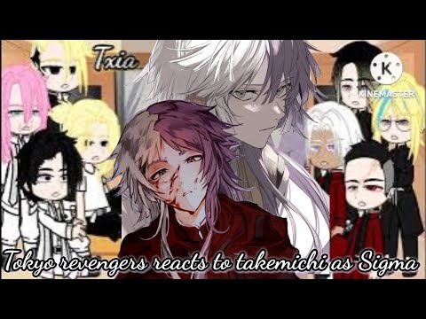 ☽︎ఌ︎[Tokyo revengers reacts to takemichi as Sigma]ఌ︎☽︎ ||⚠️REUPLOAD⚠️||