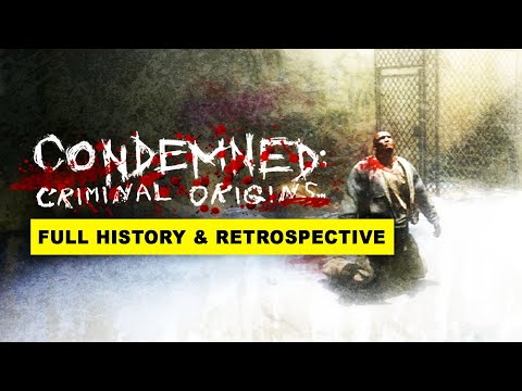 Condemned: Criminal Origins | A Complete History and Retrospective