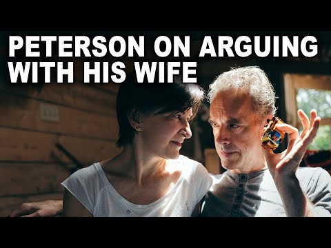 Jordan Peterson on Arguing with his Wife