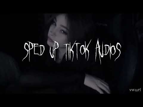 sped up tiktok + edit audios ♡ pt. 73