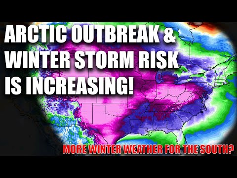 Arctic Outbreak Will Bring Another Favorable Pattern For Winter Storms.. More Snow For The South!?