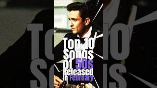 Top 10 Songs of 50s Released in February #music #musiconfire #top10 #top10songs #50ssongs  #50smusic