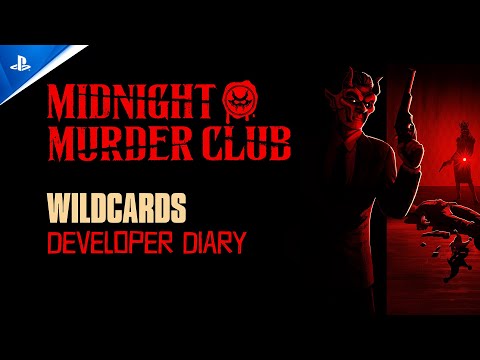 Midnight Murder Club - Wildcards Developer Diary | PS5 & PC Games