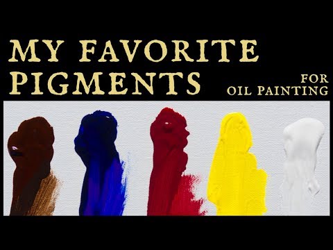 My Favorite Pigments for Painting in Oil