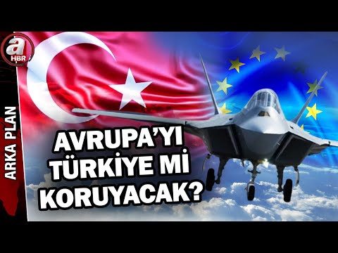 Savunmasız Avrupa'yı Türkiye mi koruyacak? | Arka Plan - 13.03.2025 | A Haber