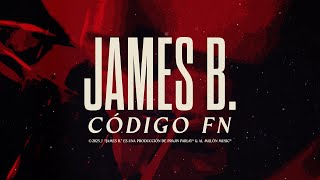 James B. - Código FN (Lyric Video)