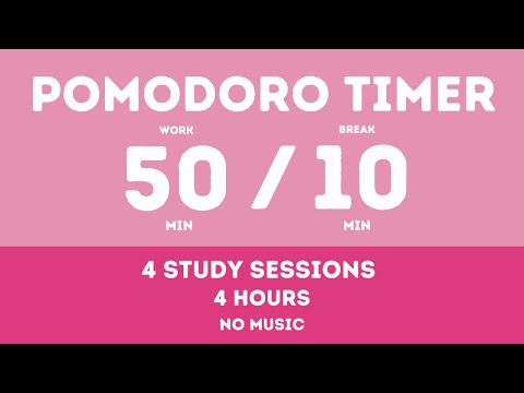 50 / 10 Pomodoro Timer - 4 Hours || No music - Study for dreams - Deep focus - Study timer