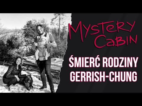 Rodzina z Mariposy - tajemnicza śmierć na szlaku wędrówkowym - Mystery Cabin