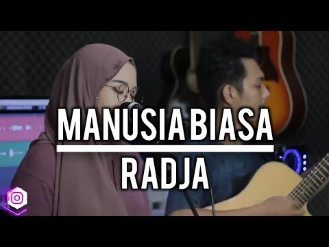 Manusia Biasa - Radja (Cover @IndahYastamiOfficial